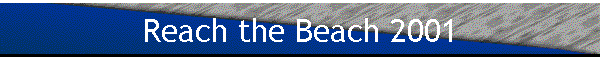 Reach the Beach 2001